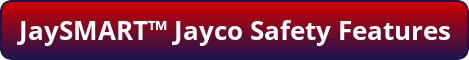 JaySMART™ Jayco Safety Features